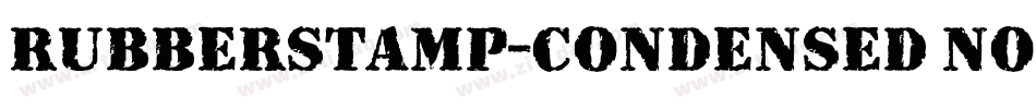 RubberStamp-Condensed Normal字体转换